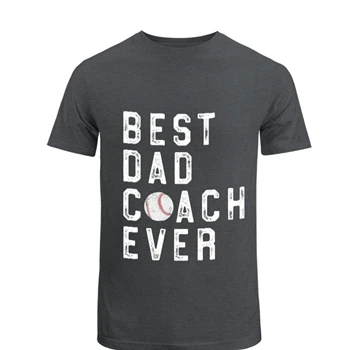 Best Dad Baseball Coach Ever Design Tee, Baseball Dad Coaches Graphic T-shirt,  Fathers Day Design Unisex Heavy Cotton T-Shirt