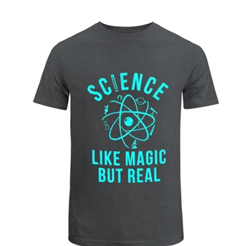 Science Like Magic But Real Tee,  Funny Nerdy Teacher Unisex Heavy Cotton T-Shirt