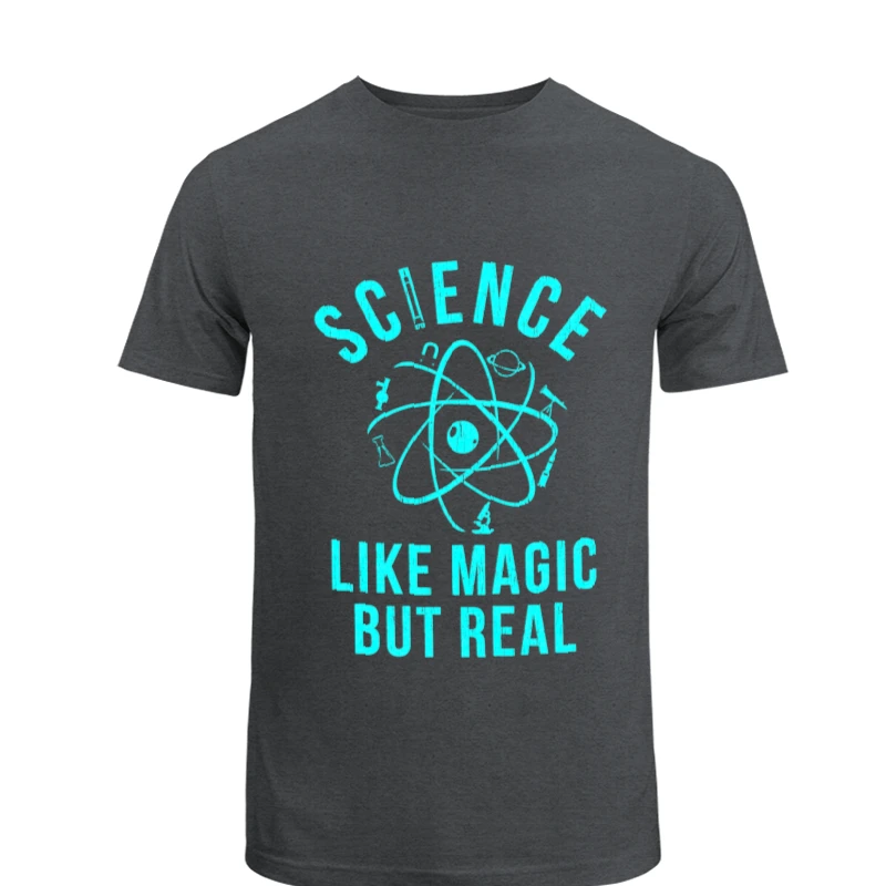 Science Like Magic But Real, Funny Nerdy Teacher- - Unisex Heavy Cotton T-Shirt