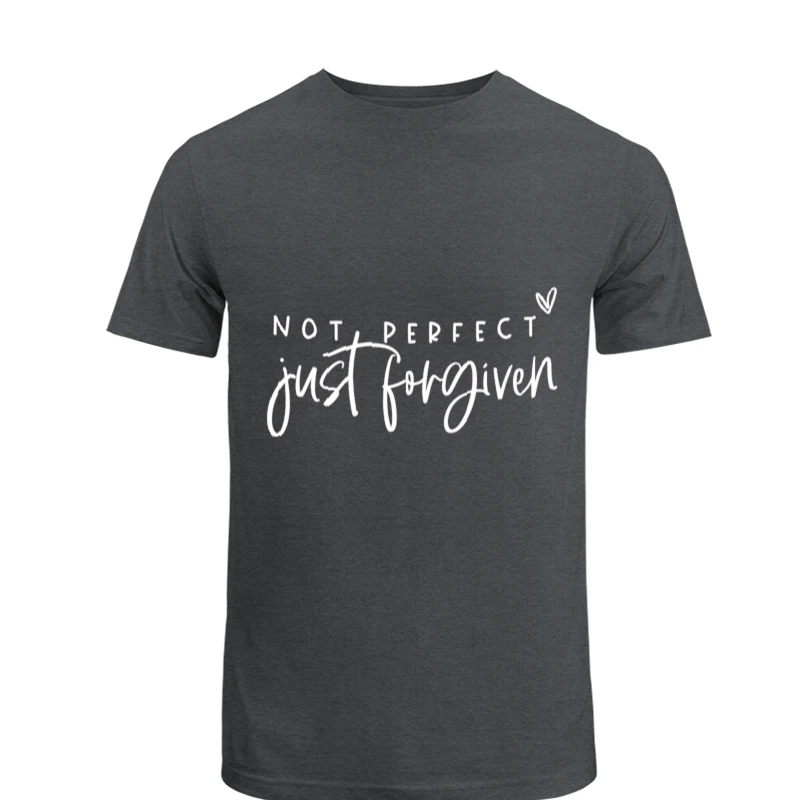 Not Perfect Just Forgiven, Jesus Clothing, Inspirational, Christian Apparel, Christian T, Religious Clothing- - Unisex Heavy Cotton T-Shirt