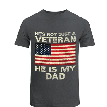VETERAN He Is My DAD Tee,  American flag Veterans Day Gift Unisex Heavy Cotton T-Shirt