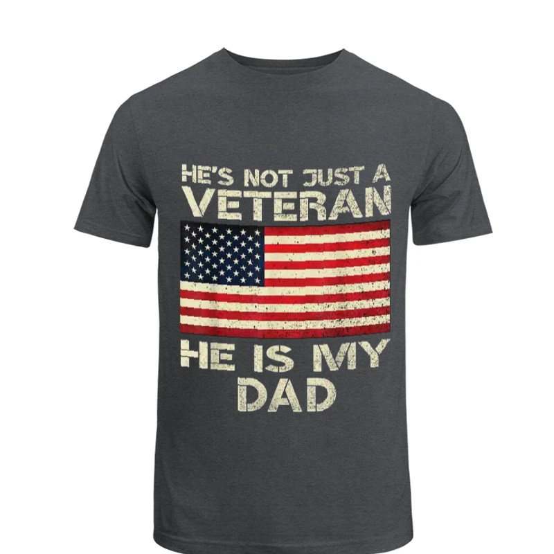 VETERAN He Is My DAD, American flag Veterans Day Gift- - Unisex Heavy Cotton T-Shirt