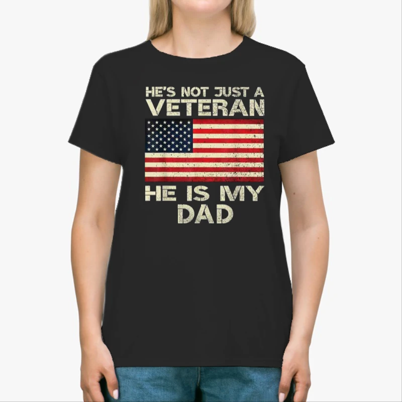 VETERAN He Is My DAD, American flag Veterans Day Gift-Black - Unisex Heavy Cotton T-Shirt