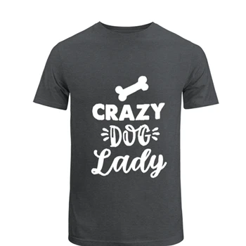 Crazy Dog Lady Design Ladies Black Unisex Heavy Cotton T-Shirt