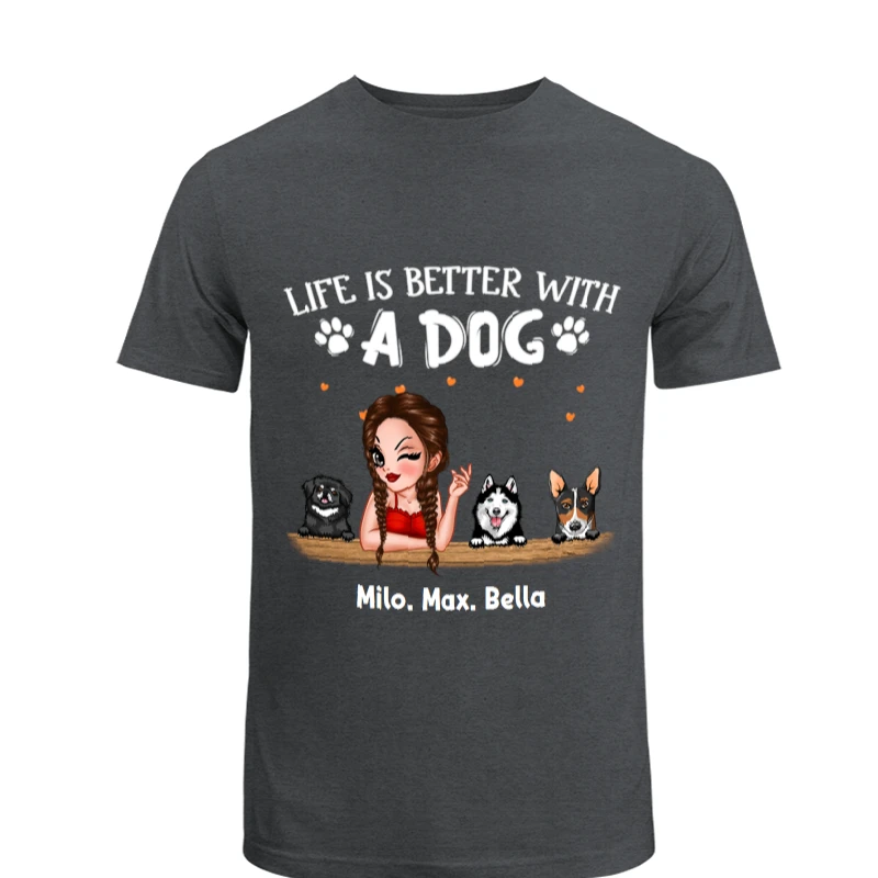 Personalized Life is better with a dog design, Customized Dogs Design- - Unisex Heavy Cotton T-Shirt