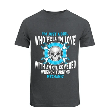 Machenic girl Tee, Just a Girl Who Fell in Love T-shirt, Fell in Love with Mechanic shirt,  Nice gift for machanic's wife or girlfriend Unisex Heavy Cotton T-Shirt