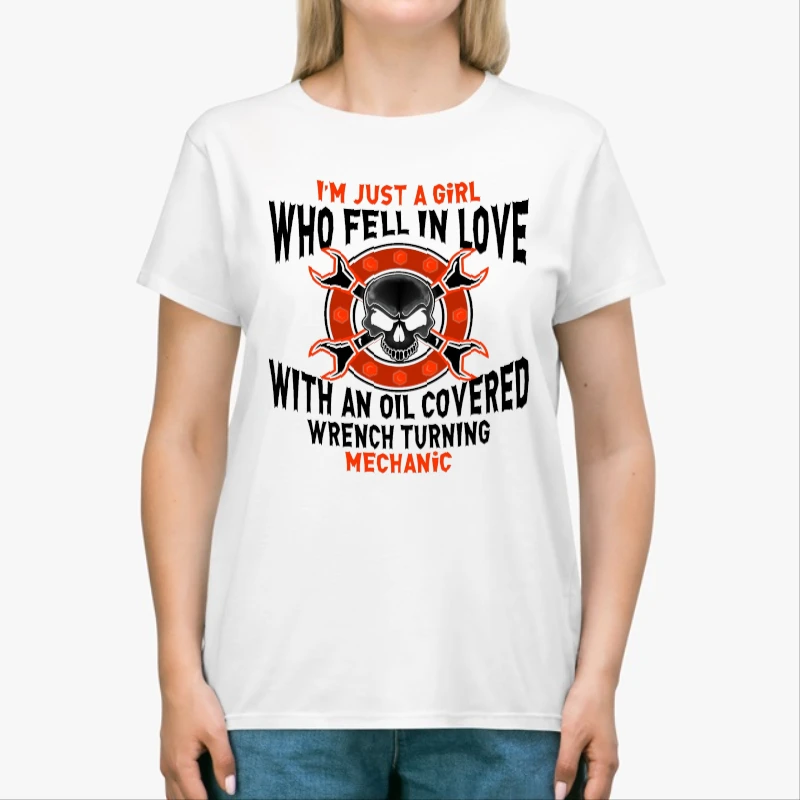 Machenic girl,Just a Girl Who Fell in Love, Fell in Love with Mechanic, Nice gift for machanic's wife or girlfriend-White - Unisex Heavy Cotton T-Shirt