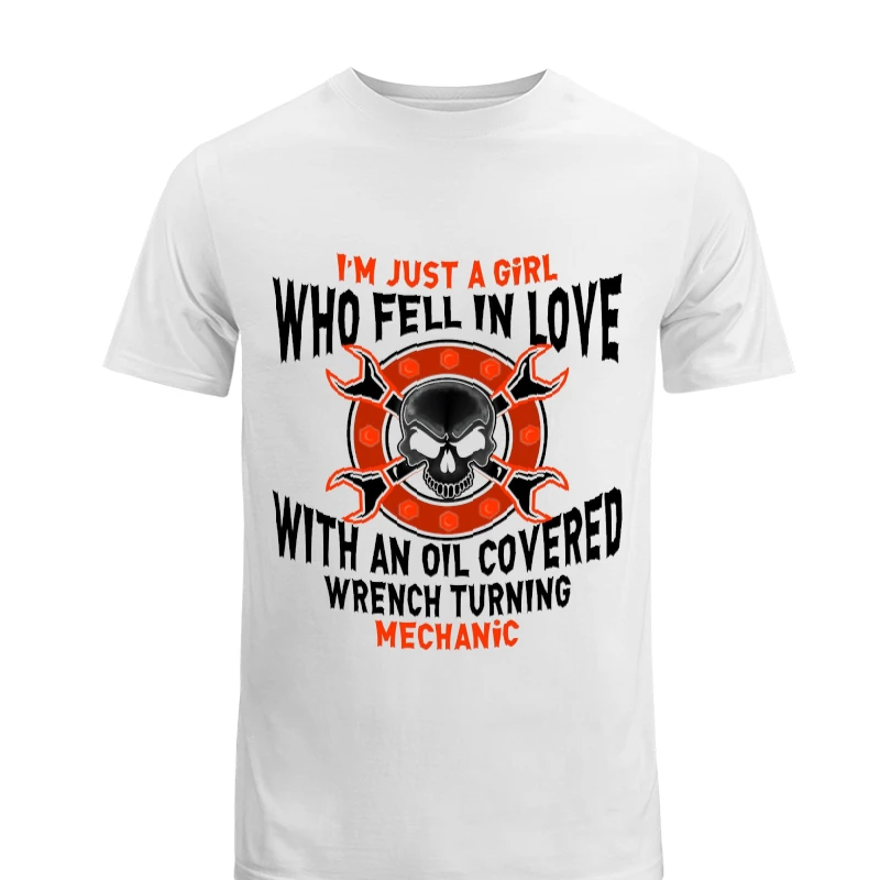 Machenic girl,Just a Girl Who Fell in Love, Fell in Love with Mechanic, Nice gift for machanic's wife or girlfriend-White - Unisex Heavy Cotton T-Shirt