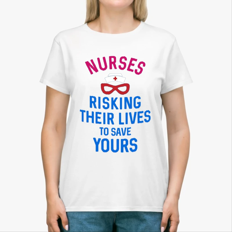 Instant Message, Risking Their Lives Nurses Clipart, Nursing Design-White - Unisex Heavy Cotton T-Shirt