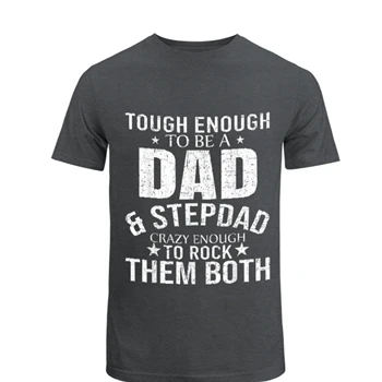 Dad And Stepdad Fathers Day stepdad step dad Gift T-Shirt