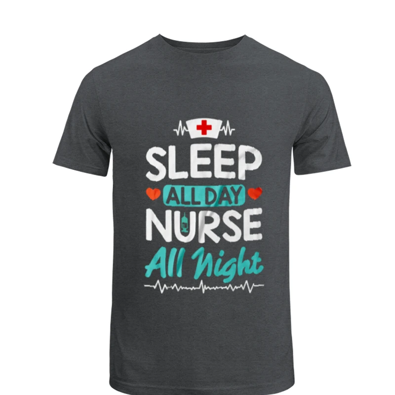 Nurse Clipart, Nursing RN Medical Worker Graphic, Sleep all day Nurse All night- - Unisex Heavy Cotton T-Shirt