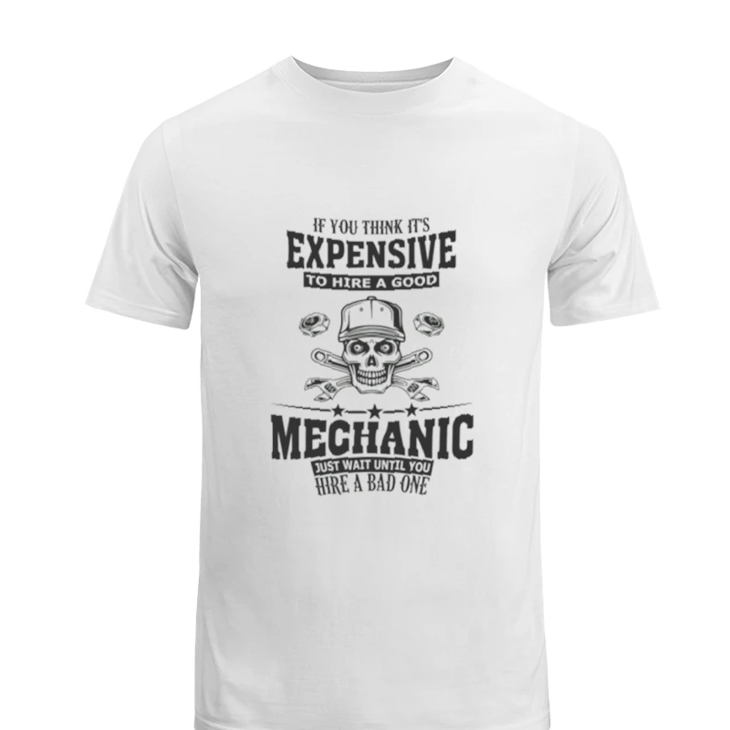 Mechanic clipart, Expensive Mechanic design, Mechanic svg, Mens WorkFather, Husband Design, Boyfriend Garage Gift-White - Unisex Heavy Cotton T-Shirt
