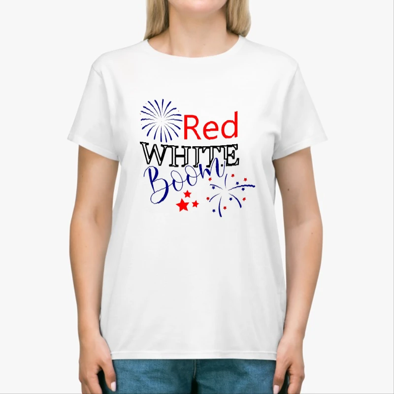 Red White Boom,4th Of July, Independence Day, Fourth Of July, Patriotic, God Bless America, American Flag-White - Unisex Heavy Cotton T-Shirt