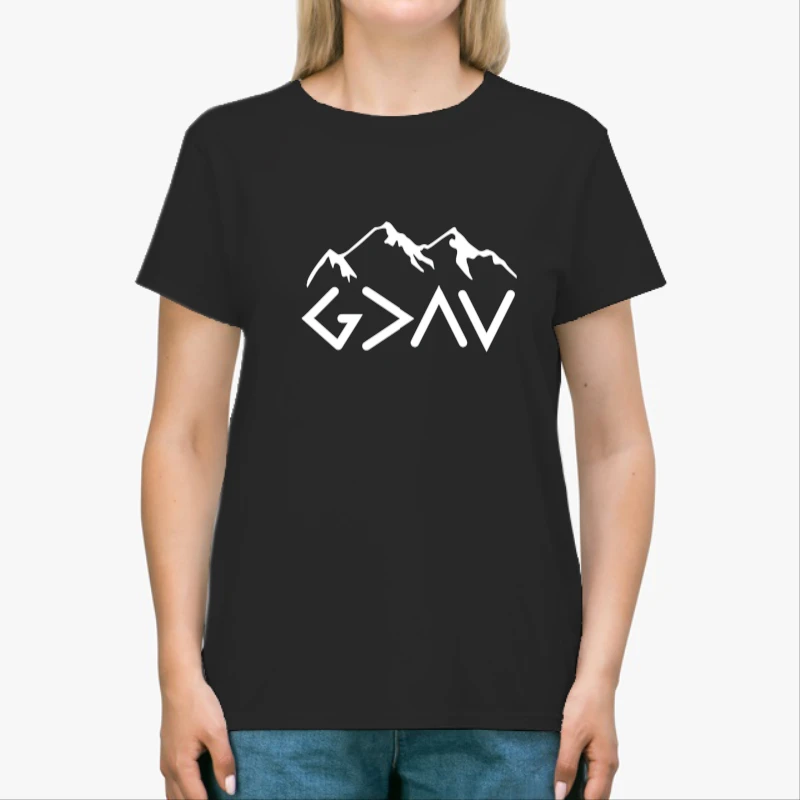 God Is Greater, Christian, God For Women, God For Men, God Is Greater Than The Highs And Lows-Black - Unisex Heavy Cotton T-Shirt