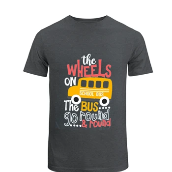 The WHEELS On The BUS Tee, go back to school T-shirt, School bus shirt, school kids tshirt, Cute kids Tee, School T-shirt, First day of school Unisex Heavy Cotton T-Shirt