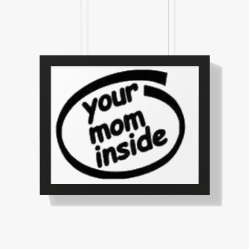 Your mom inside, fun mom design, funny mom clipart- - Framed Horizontal Poster