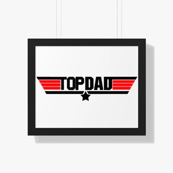 TOP DAD CLIPART Framed Canvas, FUNNY QUALITY DESIGN FATHERS DAY GIFT PRESENT Framed Horizontal Poster