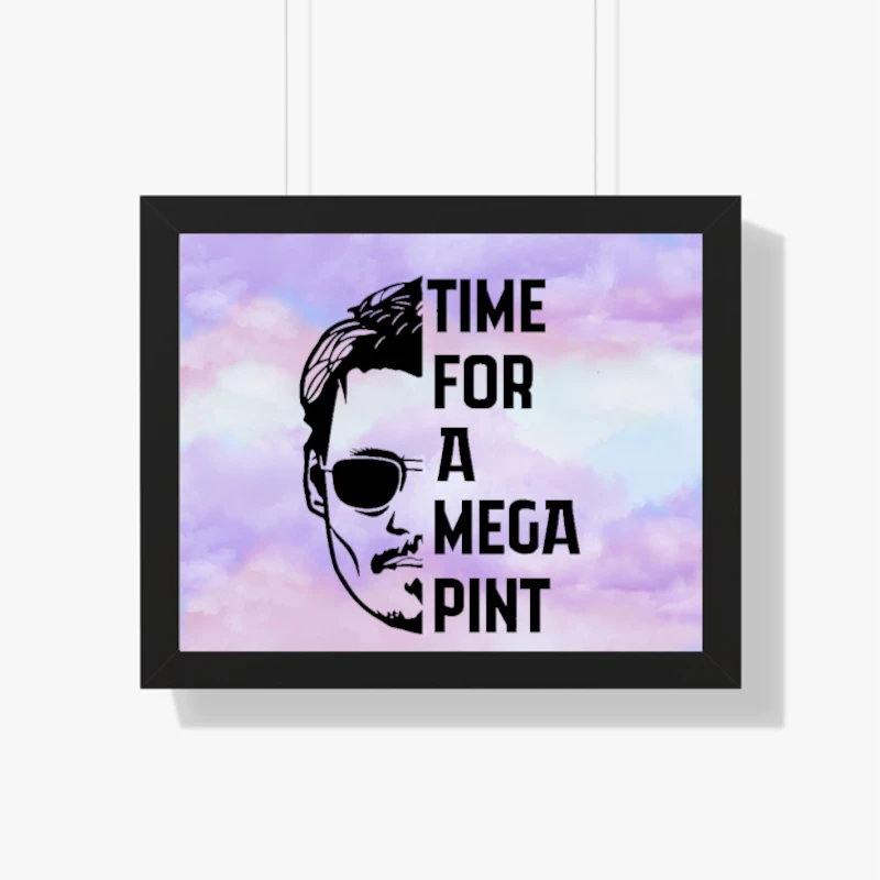 Time For a Mega Pint  / Johnny Depp / Justice for Johnny Depp / Sarcastic  / Wine Lover- - Framed Horizontal Poster