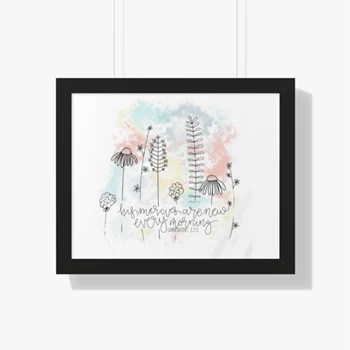 His mercies are new every morning Framed Canvas, His mercies are new Framed Poster, Christian Framed Canvas, Christian Framed Poster, his mercies are new Framed Canvas,  his mercies Framed Horizontal Poster