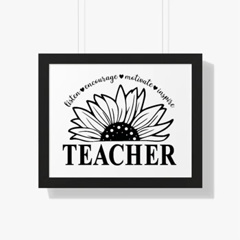 Teacher Sunflower Framed Canvas, Teach Encourage Motivate Inspire Framed Poster, Teacher Life Framed Canvas, School Framed Poster, Back To School Framed Canvas, School Teacher Gift Framed Horizontal Poster