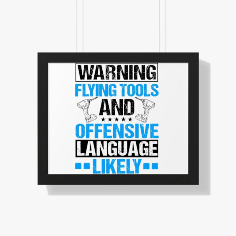 Warning Flying Tools And Offensive Language Likely clipart,Roof Mechanic Design, Roofing Carpenter Gift, Construction, Roofing Tools Graphic- - Framed Horizontal Poster