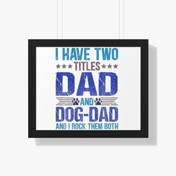 Dog Lover Dad, Funny Puppy Father Quote Fathers Day Saying Canvas