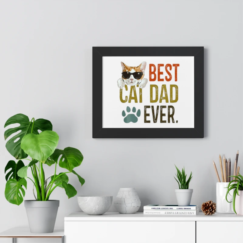 Best Cat Dad Ever, Funny Retro Cat Lover Fathers Day. Restro cat father day graphic- - Framed Horizontal Poster