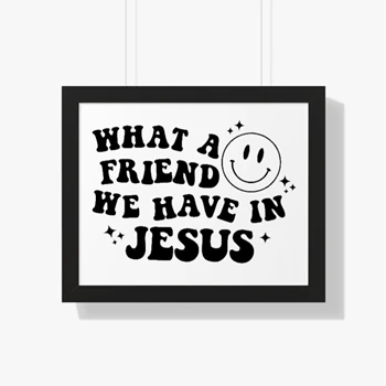 What a friend we have in Jesus, Worship song, Motivational, Inspirational, Christian Faith Canvas