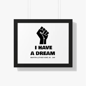 Martin Luther King JR. Day, - I have a dream Canvas