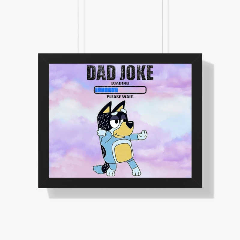 Color Bluey Dad Joke, Daddy Father's Day, Funny Daddy Dad Joke Graphic- - Framed Horizontal Poster