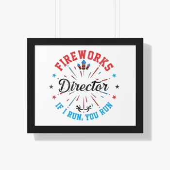 4th Of July Gift, Independence Day, Independence Day Gift, Fireworks Director If I Run You Run 4th Of July Gift Canvas