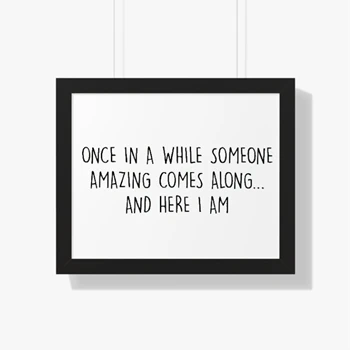 Funny Framed Canvas, Sassy Framed Poster, Humorous Saying T Framed Canvas, Sarcastic Quotes Framed Poster, Funny Sarcastic Framed Canvas, Sarcasm Framed Poster, Women Framed Canvas,  Funny Qoutes Framed Horizontal Poster