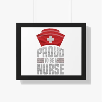 Proud To Be A Nurse Clipart Framed Canvas, Nursing Pride Graphic Framed Poster,  Nurse Design Framed Horizontal Poster