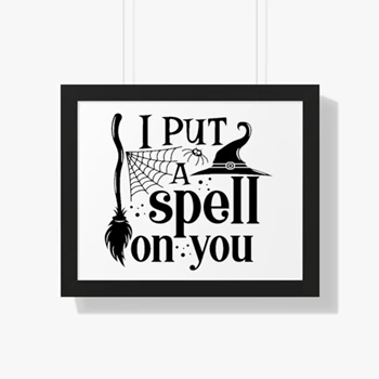 Halloween Framed Canvas, I Put a Spell on You Framed Poster, Halloween Framed Canvas, Halloween Framed Poster, Halloween Framed Canvas, Funny Framed Poster, Fall Framed Canvas,  Witch Framed Horizontal Poster