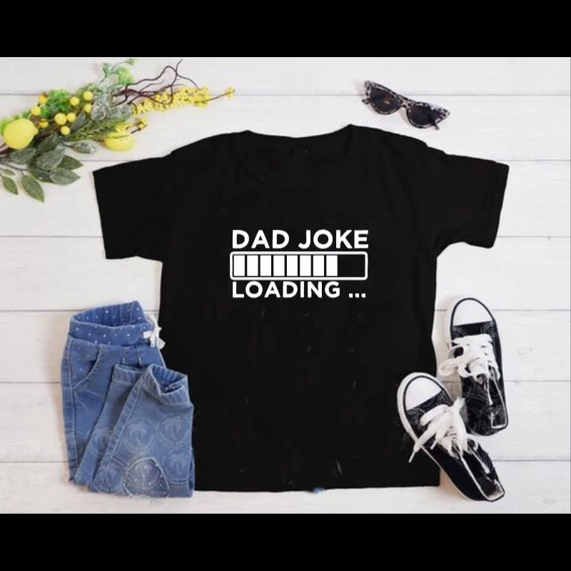 Fathers Day Gifts. Birthday Gift For Dads. Dad Joke Loading Design, BirthDay Dad Graphic,Dad Design Gift,- - Women's Favorite Fashion Cotton T-Shirt