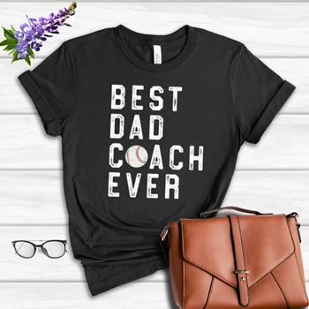 Best Dad Baseball Coach Ever Design Tee, Baseball Dad Coaches Graphic T-shirt,  Fathers Day Design Women's Favorite Fashion Cotton T-Shirt