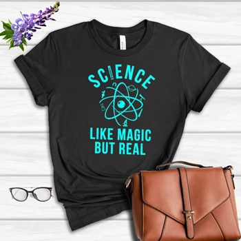 Science Like Magic But Real Tee,  Funny Nerdy Teacher Women's Favorite Fashion Cotton T-Shirt