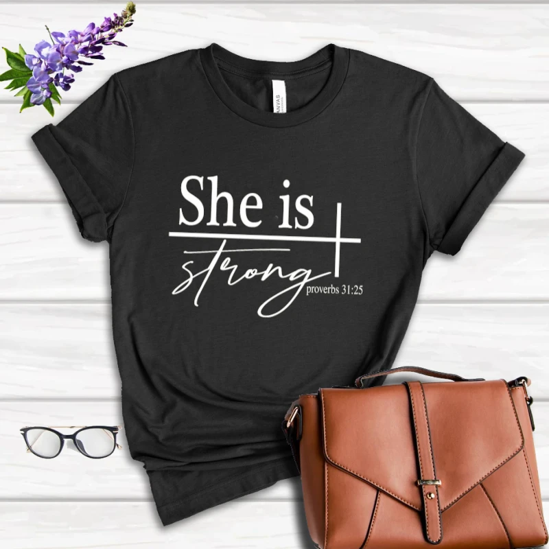 Christian, Kids, She Is Strong, Jesus, Faith, Religious, Inspirational, Bible Quotes, Church Quotes- - Women's Favorite Fashion Cotton T-Shirt