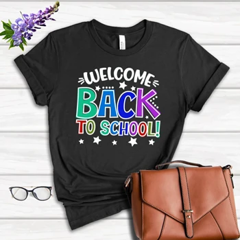 Welcome Back To School Tee, Funny Teacher T-shirt, Gift for Teacher Shirt, Kindergarten Teacher Tee,  School Women's Favorite Fashion Cotton T-Shirt