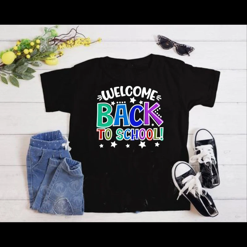 Welcome Back To School, Funny Teacher, Gift for Teacher, Kindergarten Teacher, School- - Women's Favorite Fashion Cotton T-Shirt