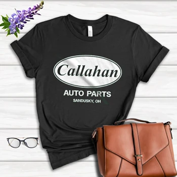 Funny Callahan Auto Tee,  Cool Humor Graphic Saying Sarcasm Women's Favorite Fashion Cotton T-Shirt
