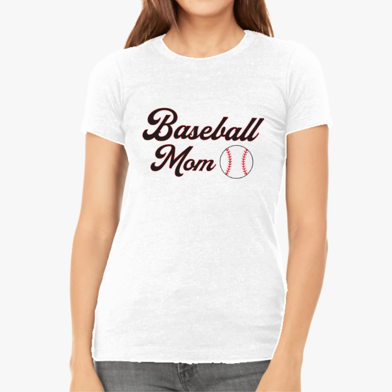 Baseball Mom Clipart, Game Day Mother's Day Mama Graphic-White - Women's Favorite Fashion Cotton T-Shirt
