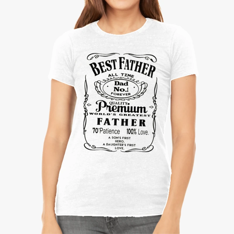 Best Father Design, Premium Dad My Greatest Father-White - Women's Favorite Fashion Cotton T-Shirt