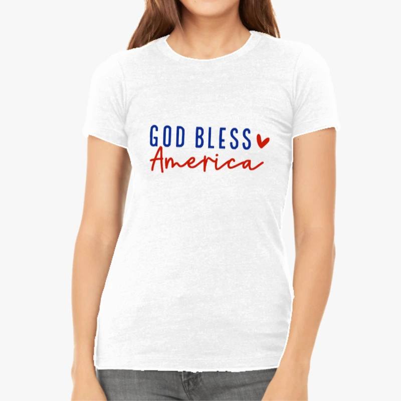 America Shirt, 4th Of July Shirt, Independence Day Shirt, God Bless America T shirt, Christian Shirts-White - Women's Favorite Fashion Cotton T-Shirt