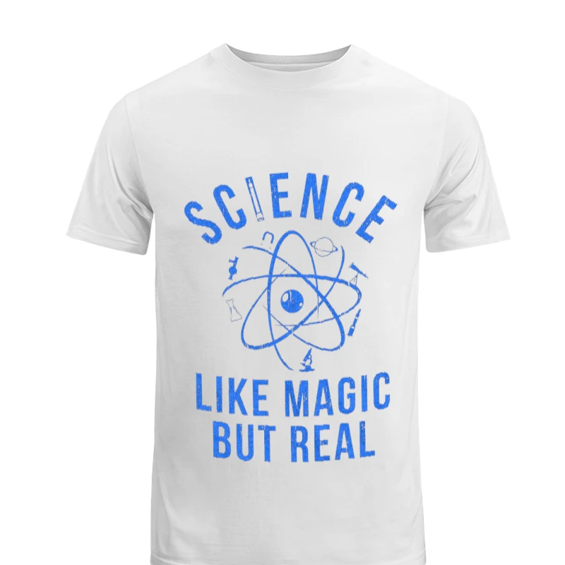 Science Like Magic But Real, Funny Nerdy Teacher-White - Men's Fashion Cotton Crew T-Shirt