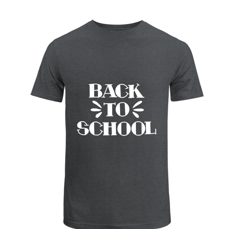 Back To School, School Begin, Back To School, Teacher Mode On, First Day Of School, Gift For Teacher, Hello School- - Men's Fashion Cotton Crew T-Shirt