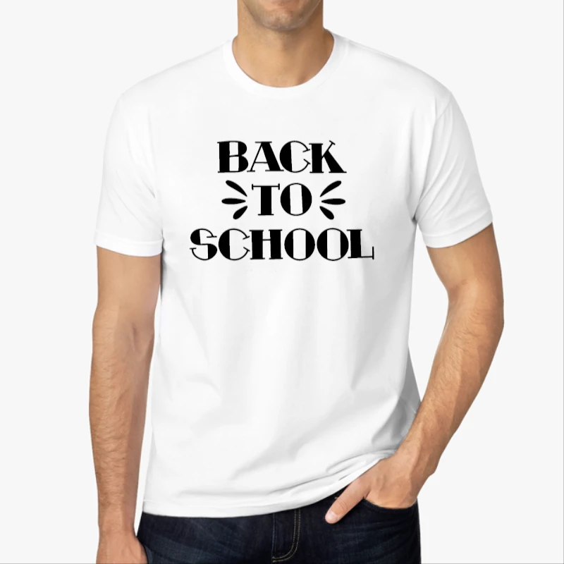 Back To School, School Begin, Back To School, Teacher Mode On, First Day Of School, Gift For Teacher, Hello School-White - Men's Fashion Cotton Crew T-Shirt