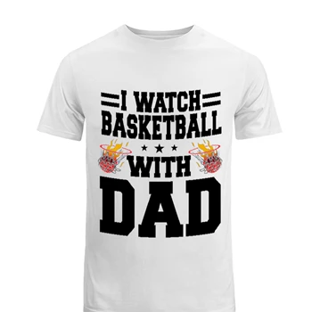 I Watch Basketball With Dad Design Tee, Basketball Lover Gift T-shirt, Basketball Player shirt, Basketball Dad Graphic tshirt, Basketball Design Tee,  Ball Game Graphic Men's Fashion Cotton Crew T-Shirt