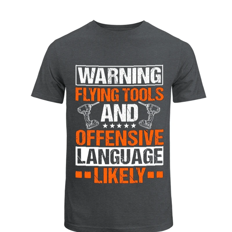 Warning Flying Tools And Offensive Language Likely clipart,Roof Mechanic Design, Roofing Carpenter Gift, Construction, Roofing Tools Graphic- - Men's Fashion Cotton Crew T-Shirt