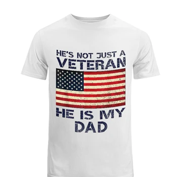 VETERAN He Is My DAD Tee,  American flag Veterans Day Gift Men's Fashion Cotton Crew T-Shirt